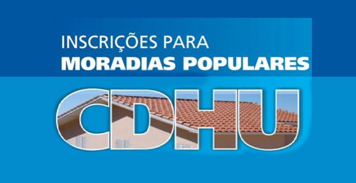 Inscrições CDHU - Clique e Saiba Mais